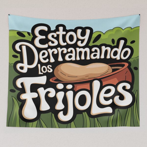 Item preview, Estoy Derramando Los Frijoles #2 designed and sold by BrandonDares.