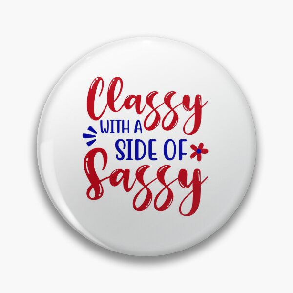 Item preview, Classy with a Side of Sassy designed and sold by Made-by-Gus.