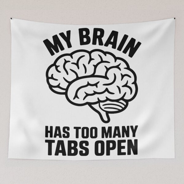 Item preview, Unhinged - My Brain Has Too Many Tabs Open designed and sold by KitonicTees.
