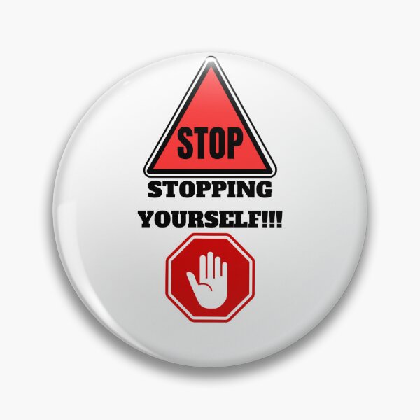 Item preview, Stop Stopping Yourself - Motivational/ Inspirational quotes designed and sold by TishCO.