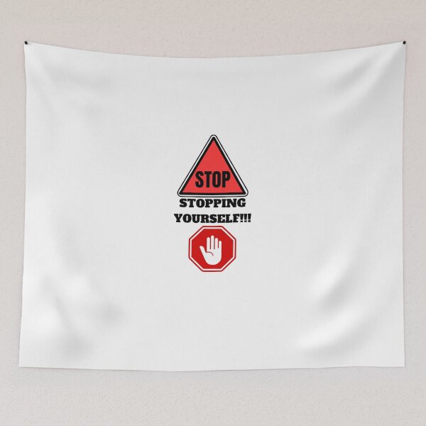 Item preview, Stop Stopping Yourself - Motivational/ Inspirational quotes designed and sold by TishCO.