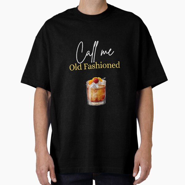 Item preview, Call me old fashioned designed and sold by NotorieTEES.