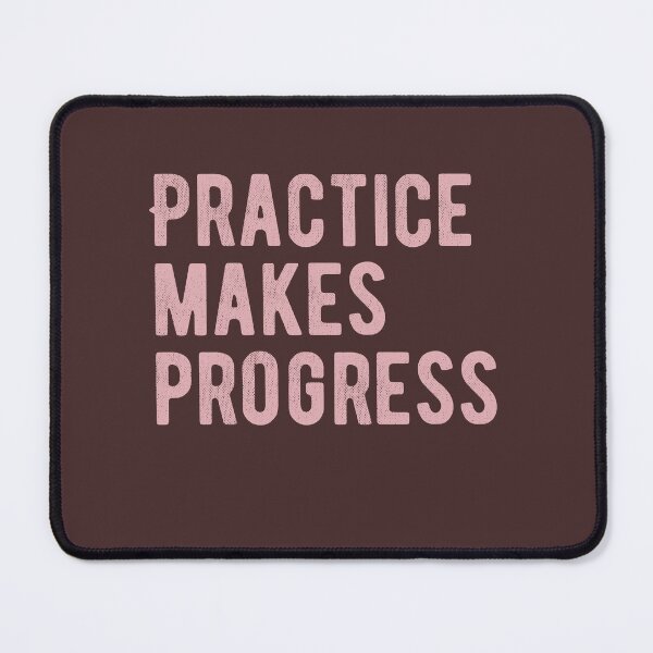 Item preview, practice makes progress designed and sold by belladesign7.