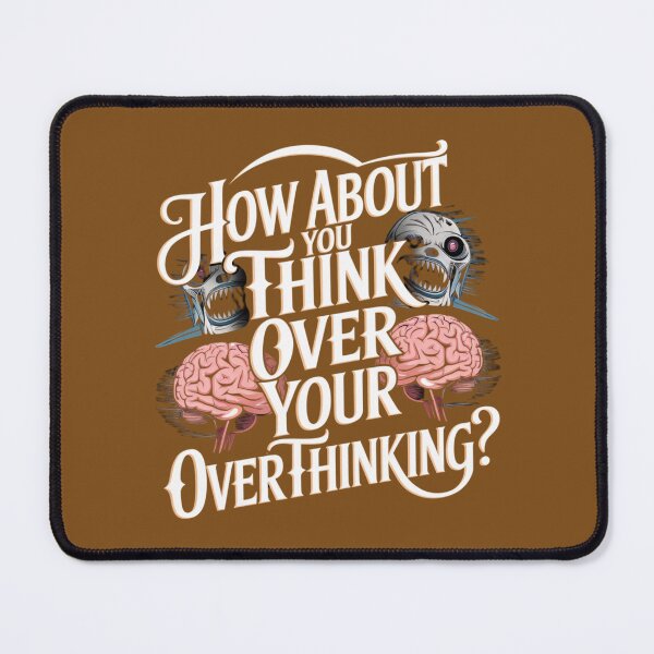 Item preview, Think Over Overthinking - Witty Motivational Typography Design designed and sold by pnidesign.