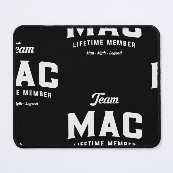 Item preview, Team Mac Lifetime Member Funny Name Mac designed and sold by cidolopez.