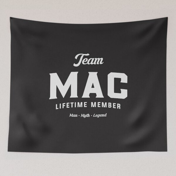Artikelvorschau, Team Mac Lebenslanges Mitglied Lustiger Name Mac entworfen und verkauft von cidolopez.