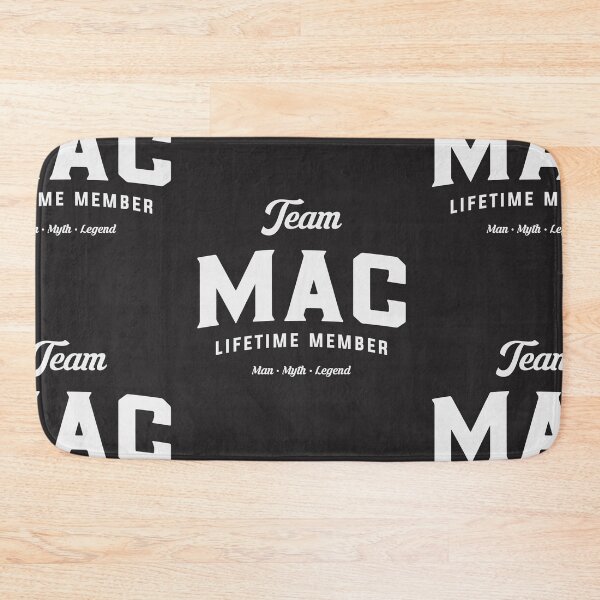 Item preview, Team Mac Lifetime Member Funny Name Mac designed and sold by cidolopez.
