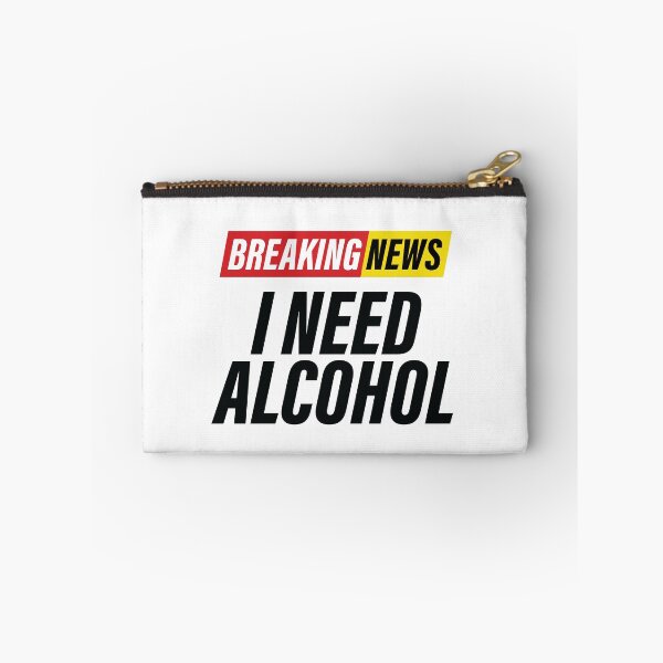Item preview, Breaking News - I Need Alcohol - Funny News Headline designed and sold by Bleak Shirt.