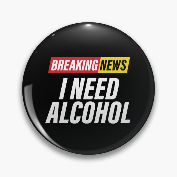 Item preview, Breaking News - I Need Alcohol - Funny News Headline designed and sold by Bleak Shirt.