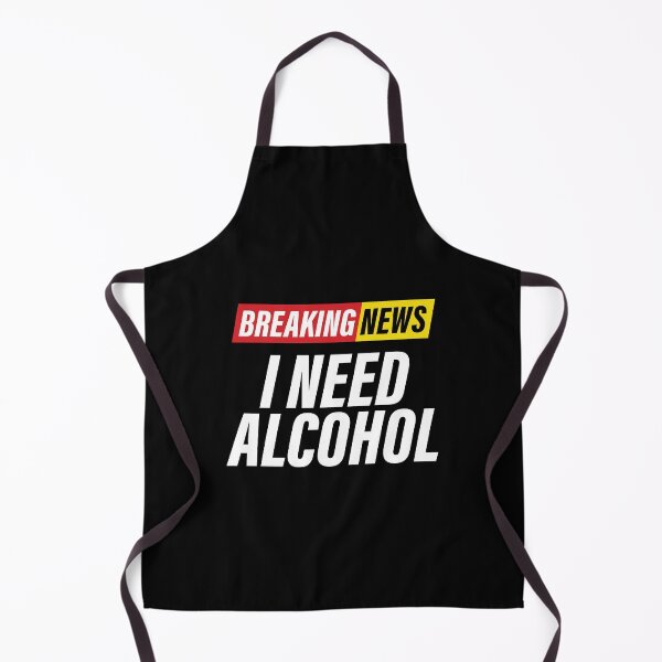 Item preview, Breaking News - I Need Alcohol - Funny News Headline designed and sold by Bleak Shirt.