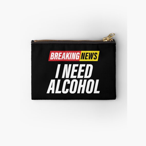 Item preview, Breaking News - I Need Alcohol - Funny News Headline designed and sold by Bleak Shirt.