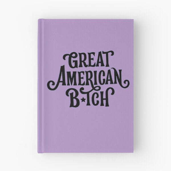 Item preview, SUFFS Broadway Great American Bitch designed and sold by baranskini.
