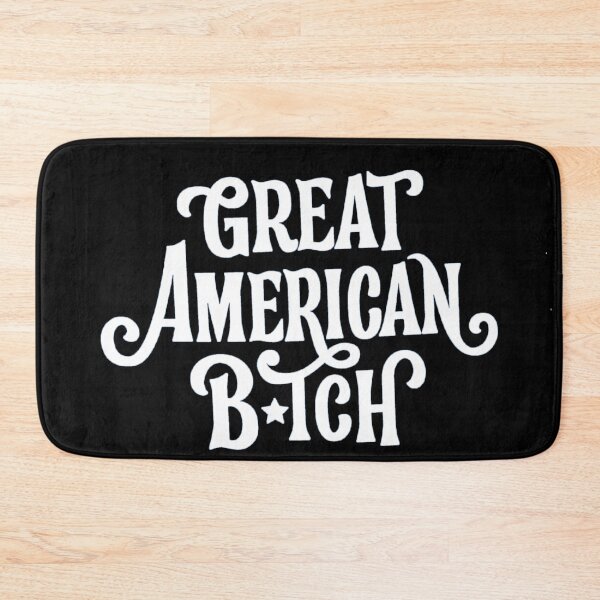 Item preview, SUFFS Broadway Great American Bitch designed and sold by baranskini.