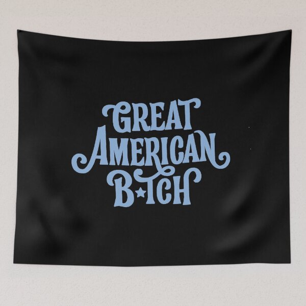 Item preview, SUFFS Broadway Great American Bitch designed and sold by baranskini.