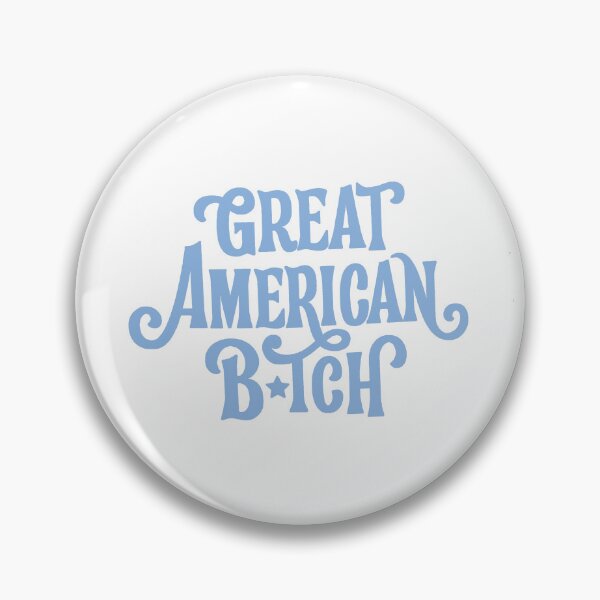 Item preview, SUFFS Broadway Great American Bitch designed and sold by baranskini.