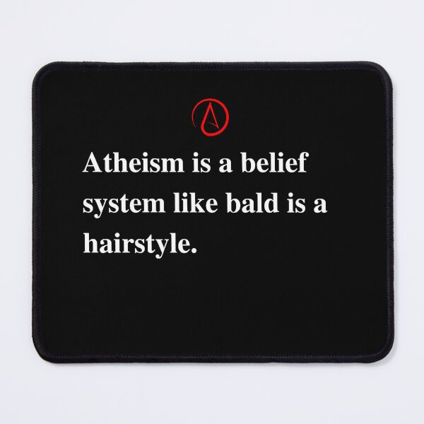Item preview, Funny Atheist Quote. Atheism . White Text version. designed and sold by Atheist-Heaven.