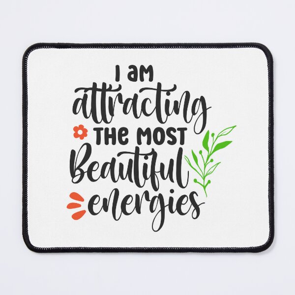 Item preview, I am attracting the most beautiful energies designed and sold by Made-by-Gus.