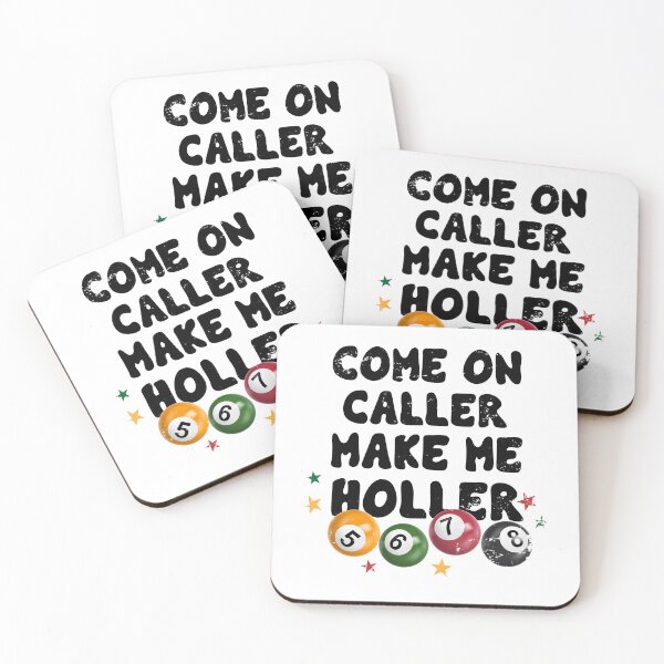 Item preview, Come On Caller Make Me Holler designed and sold by khallidaart.