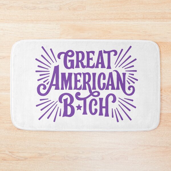 Item preview, SUFFS Broadway Great American Bitch designed and sold by baranskini.
