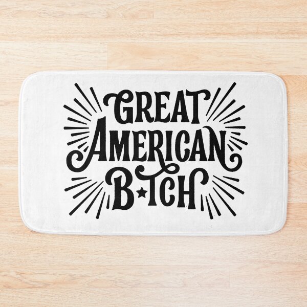 Item preview, SUFFS Broadway Great American Bitch designed and sold by baranskini.