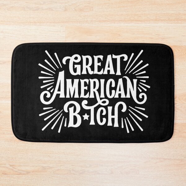 Item preview, SUFFS Broadway Great American Bitch designed and sold by baranskini.