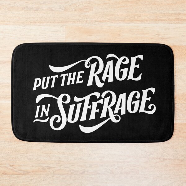 Item preview, SUFFS Broadway Put the Rage in Suffrage  designed and sold by baranskini.