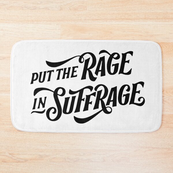 Item preview, SUFFS Broadway Put the Rage in Suffrage  designed and sold by baranskini.