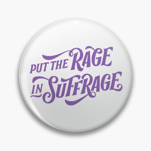 Item preview, SUFFS Broadway Put the Rage in Suffrage  designed and sold by baranskini.