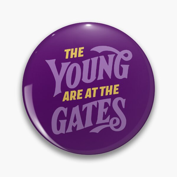 Item preview, SUFFS Broadway The Young are at the Gates designed and sold by baranskini.