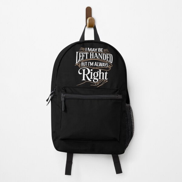 Item preview, I May Be Left Handed, but I’m Always Right designed and sold by TeeGrit.