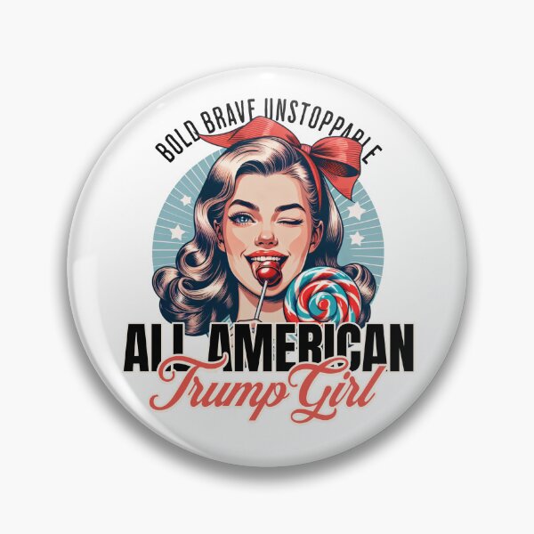 Item preview, Bold, Brave, Unstoppable All American Trump Girl 2024 designed and sold by OnPointCre8.
