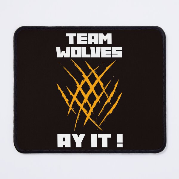 Item preview, Team Wolves AY IT ! designed and sold by PoodlePanda.