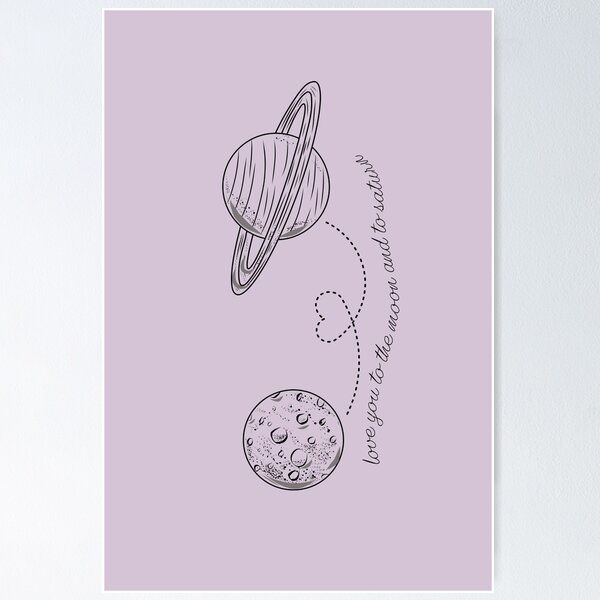 Item preview, Love You To Moon and Saturn Purple Horizontal designed and sold by gracealexart22.