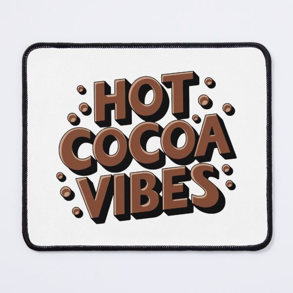 Item preview, Hot Cocoa Vibes Celebration for Chocolate Lovers designed and sold by JustCrafted.