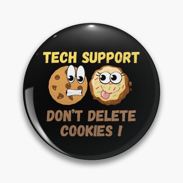 Item preview, Don't Delete Cookies Funny Gifts For Tech Support designed and sold by MartVisions.