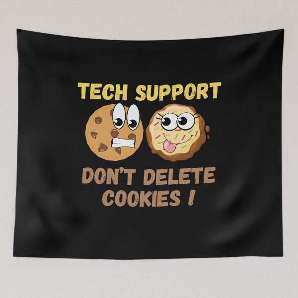 Item preview, Don't Delete Cookies Funny Gifts For Tech Support designed and sold by MartVisions.
