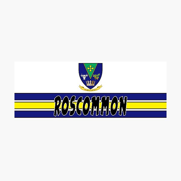 Item preview, COUNTY ROSCOMMON designed and sold by CathalDevlin.