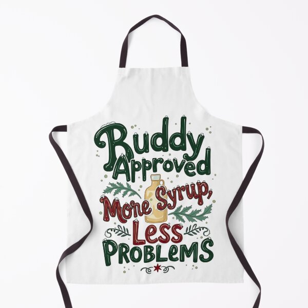 Item preview, buddy approved more syrup less problems  designed and sold by Ismartista.