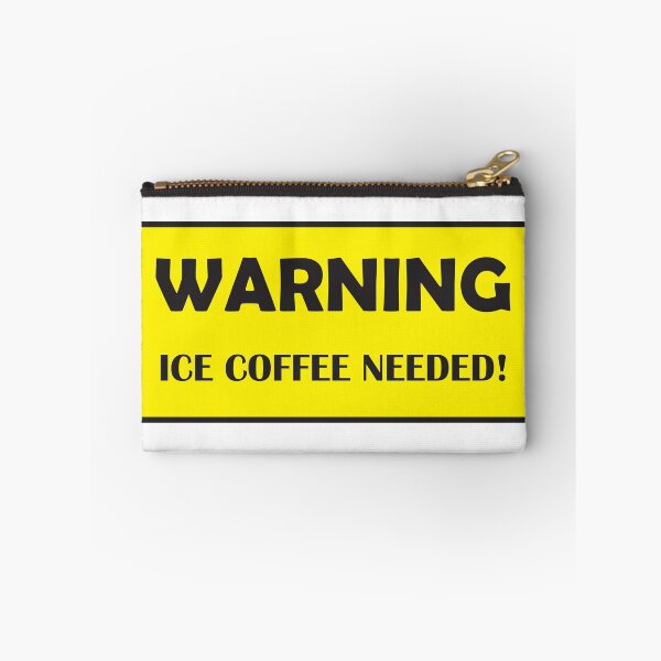 Item preview, Warning Ice Coffee Needed! designed and sold by Printastic Digital .
