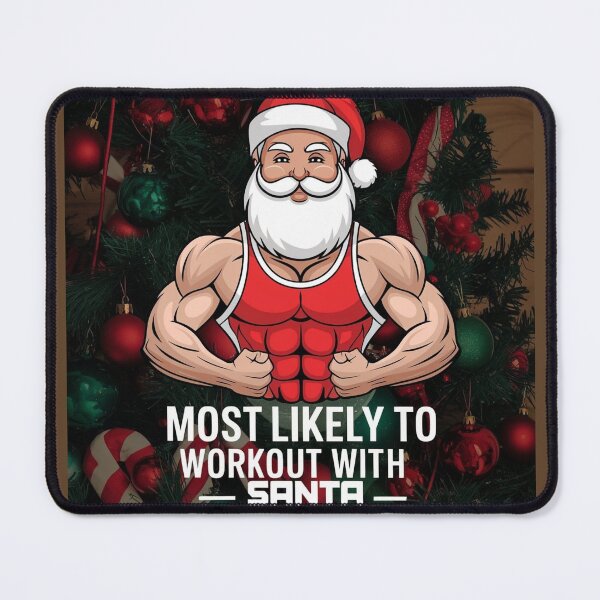 Item preview, Most Likely To Workout With Santa Xmas Design For Gym Lovers designed and sold by SwanAndStone.