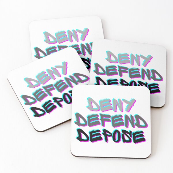 Item preview, deny defend depose designed and sold by thefinishedswan.