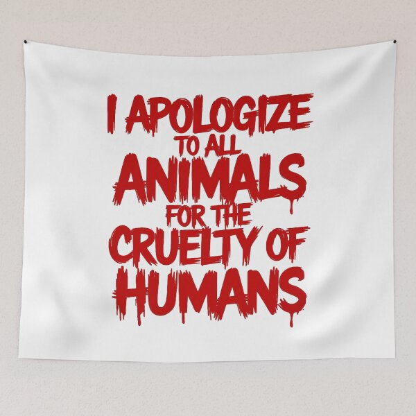 Item preview, Apology to Animals Advocacy Against Cruelty designed and sold by Amanda's Factory.