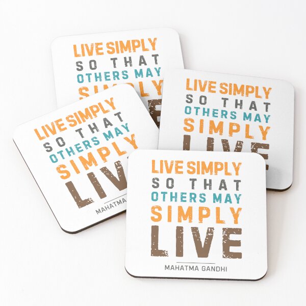Item preview, “Live simply so that others may simply live.”  Mahatma Gandhi designed and sold by Sketch-Shack.