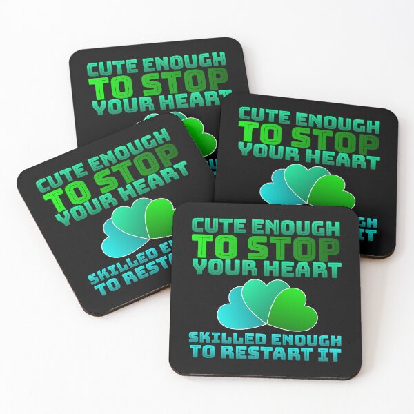 Item preview, Cute Enough To Stop Your Heart Skilled Enough To Restart it designed and sold by AlchemyColor.