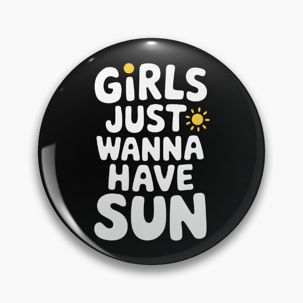Item preview, Girls Just Wanna Have Sun Graphic designed and sold by InsanseCreation.