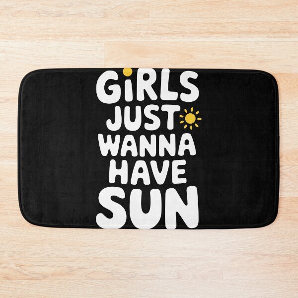 Item preview, Girls Just Wanna Have Sun Graphic designed and sold by InsanseCreation.