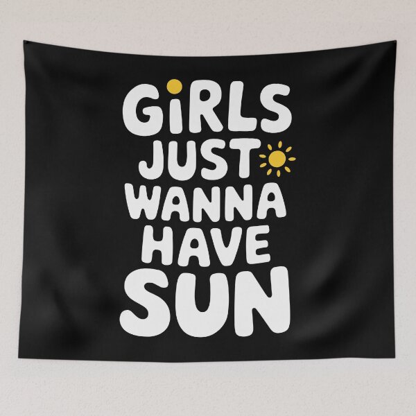 Item preview, Girls Just Wanna Have Sun Graphic designed and sold by InsanseCreation.