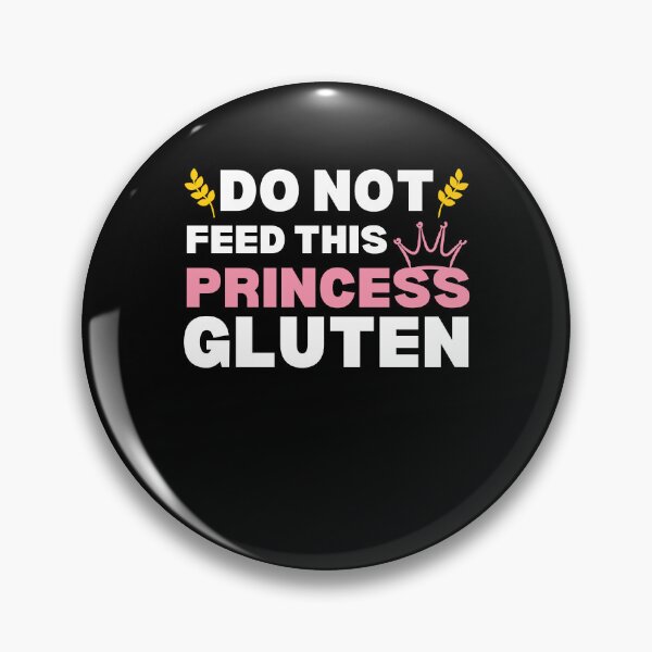 Item preview, Do Not Feed This Princess Gluten Celiac Disease Awareness designed and sold by MouDantArts.