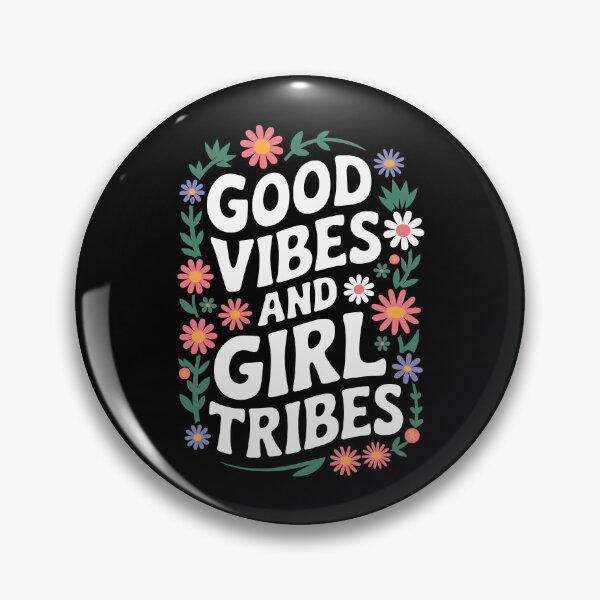 Item preview, Good Vibes and Girl Tribes designed and sold by InsanseCreation.