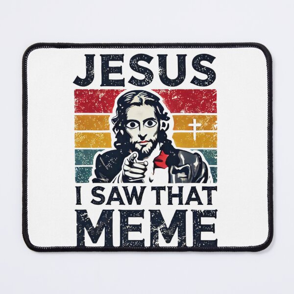 Item preview,  JESUS i Saw That Meme,CUTE TSHIRT designed and sold by idizayilstore.
